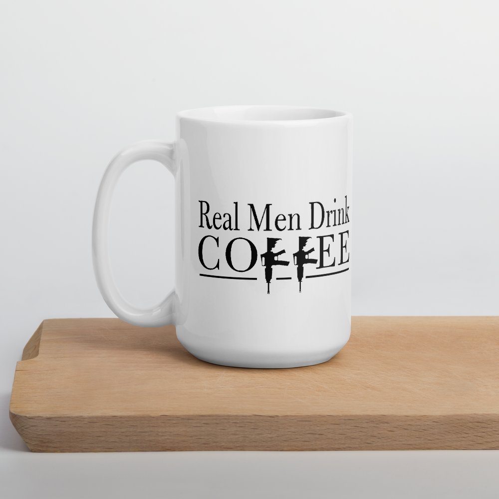 Real Men Drink Coffee Mug (Free Shipping*)